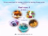 Picture sound book for teenage children for learning Chinese words related to Food Volume 2 (fixed-layout eBook, ePUB)