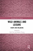 Wild Animals and Leisure (eBook, PDF)