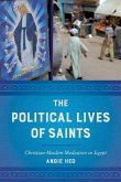 The Political Lives of Saints (eBook, ePUB)