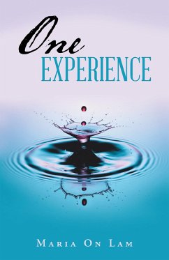 One Experience (eBook, ePUB) - Lam, Maria On