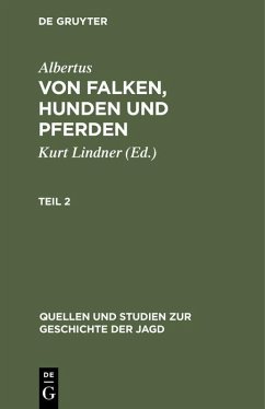 Quellen und Studien zur Geschichte der Jagd 8 (eBook, PDF) - Albertus