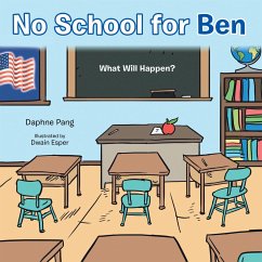 No School for Ben (eBook, ePUB) - Pang, Daphne