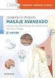 Masaje avanzado : valoración y abordaje de las disfunciones del tejido blando - Ferrer Anglada, Josep