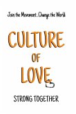 Culture of Love Culture of Love