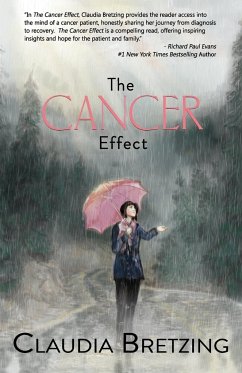 The Cancer Effect - Bretzing, Claudia