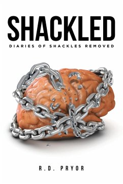 Shackled - Pryor, R. D.