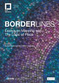 Borderlines: Essays on Mapping and The Logic of Place