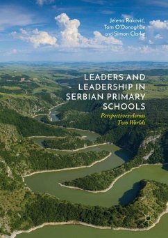 Leaders and Leadership in Serbian Primary Schools - Rakovic, Jelena;Clarke, Simon