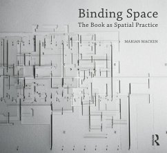 Cover Binding Space: The Book as Spatial Practice (eBook, ePUB)