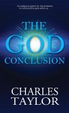 The God Conclusion (eBook, ePUB) The God Conclusion (eBook, ePUB)