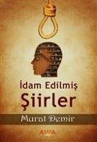 Idam Edilmis Siirler - Demir, Murat