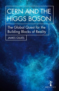 CERN and the Higgs Boson (eBook, ePUB) - Gillies, James