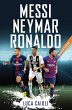 Messi, Neymar, Ronaldo (eBook, ePUB) - Bild 1