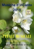 Musiche d'inCanto 2018 - Petali musicali (eBook, ePUB)