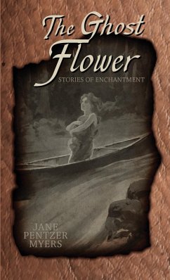 The Ghost Flower - Myers, Jane Pentzer