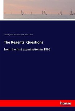 The Regents' Questions - State of New York, University of the; Pratt, Daniel J.