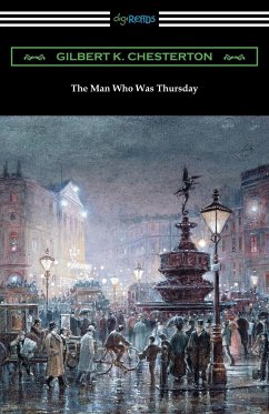 The Man Who Was Thursday - Chesterton, G. K.