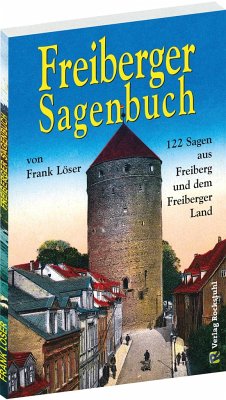 Freiberger Sagenbuch - Löser, Frank
