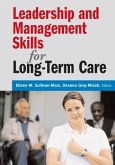 Leadership and Management Skills for Long-Term Care (eBook, ePUB)