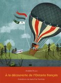 A la découverte de l'Ontario français (eBook, PDF) A la découverte de l'Ontario français (eBook, PDF)