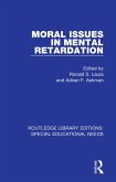 Moral Issues in Mental Retardation (eBook, PDF)