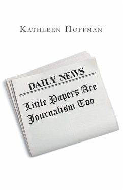 Cover Little Papers Are Journalism Too (eBook, ePUB)