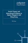 Social Change and Educational Problems in Japan, Singapore and Hong Kong (eBook, PDF)