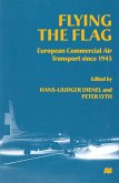Flying the Flag (eBook, PDF)