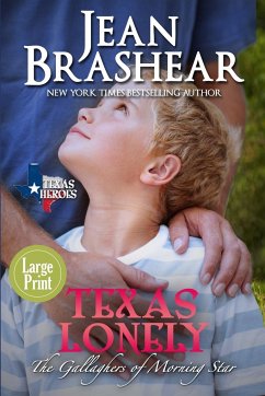 Texas Lonely (Large Print Edition) - Brashear, Jean