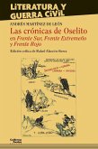Las crónicas de Oselito en Frente Sur, Frente Extremeño y Frente Rojo Las crónicas de Oselito en Frente Sur, Frente Extremeño y Frente Rojo