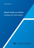 Digitale Medien im Studium. Grundlagen und Arbeitstechniken