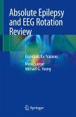 Absolute Epilepsy and EEG Rotation Review