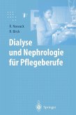Dialyse und Nephrologie für Pflegeberufe (eBook, PDF)