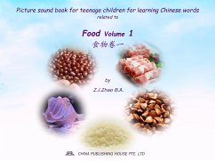 Picture sound book for teenage children for learning Chinese words related to Food Volume 1 (fixed-layout eBook, ePUB) - Z.J., Zhao