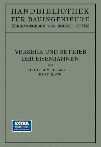 Blum, O: Verkehr und Betrieb der Eisenbahnen (eBook, PDF)