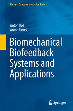 Biomechanical Biofeedback Systems and Applications (eBook, PDF) - Kos, Anton; Umek, Anton