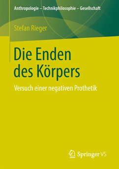 Die Enden des Körpers (eBook, PDF) - Rieger, Stefan