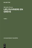 Michelle Perrot: Les ouvriers en grève. Tome I (eBook, PDF)