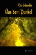 Aus dem Dunkel (eBook, ePUB) - Bild 1