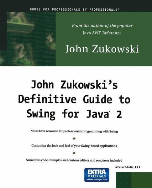 John Zukowski's Definitive Guide to Swing for Java 2 (eBook, PDF)