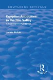 Revival: Egyptian Antiquities in the Nile Valley (1932) (eBook, PDF)