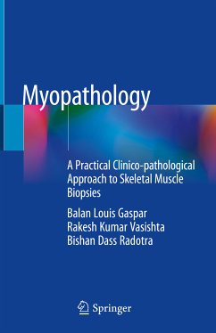 Myopathology (eBook, PDF) - Gaspar, Balan Louis; Vasishta, Rakesh Kumar; Radotra, Bishan Dass