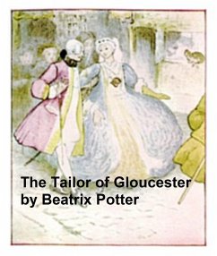 The Tailor of Gloucester (eBook, ePUB) - Potter, Beatrix