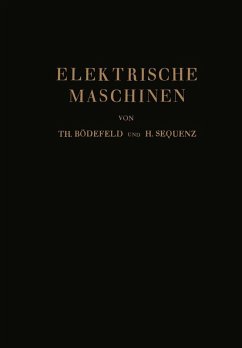 Elektrische Maschinen (eBook, PDF) - Bödefeld, Theodor; Sequenz, Heinrich