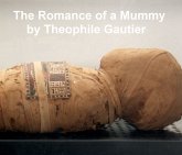 The Romance of a Mummy (eBook, ePUB)