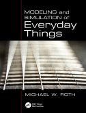Modeling and Simulation of Everyday Things (eBook, ePUB)