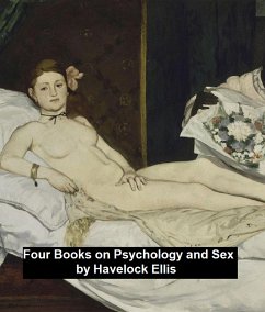 Four Books on Psychology and Sex (eBook, ePUB) - Ellis, Havelock