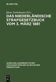 Das niederländische Strafgesetzbuch vom 3. März 1881 (eBook, PDF)