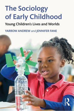 The Sociology of Early Childhood (eBook, PDF) - Andrew, Yarrow; Fane, Jennifer