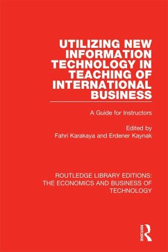 Utilizing New Information Technology in Teaching of International Business (eBook, PDF)